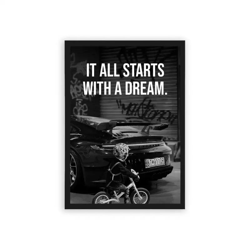 It All Starts With A Dream Frame