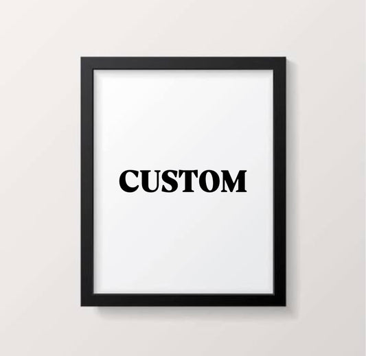 Custom Frame